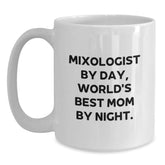 Mixologist Gifts for Graduation - Funny White Coffee Mug, Gifts from Mom to Daughter, 'Mixologist By Day, World's Best Mom By Night.' - Main